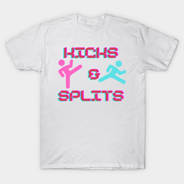 Kicks & Splits T-Shirt by Action Command Podcast